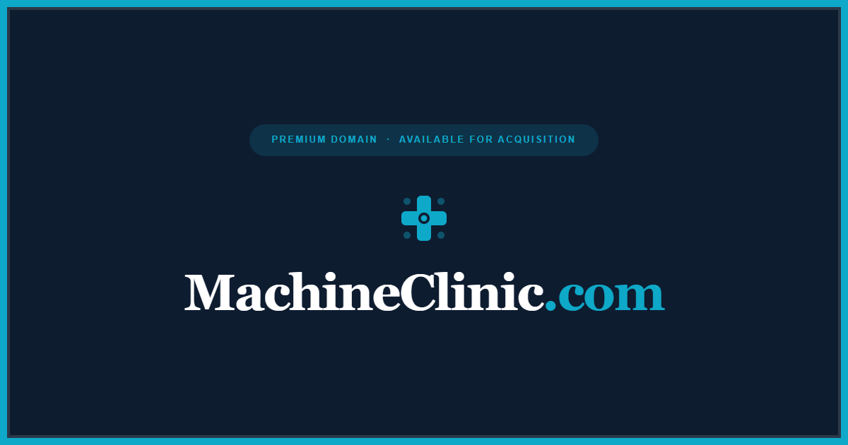 MachineClinic.com | Premium Domain For Sale | Industrial AI Brand